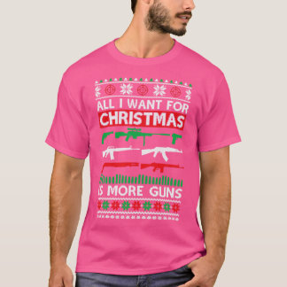 Alles, was ich Gewollt habe, ist mehr Gewehrsammle T-Shirt
