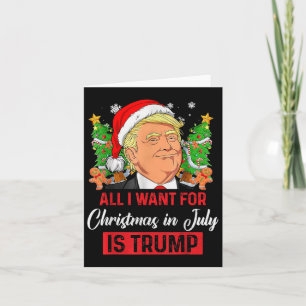 Alles, was ich im Juli zu Weihnachten Wollte, ist  Karte