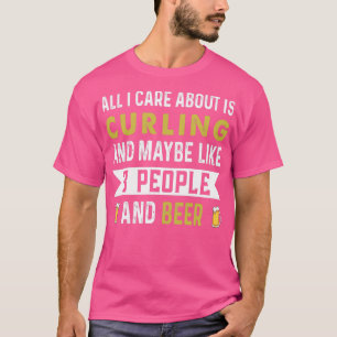 alles was ich interessiere ist curling und viellei T-Shirt