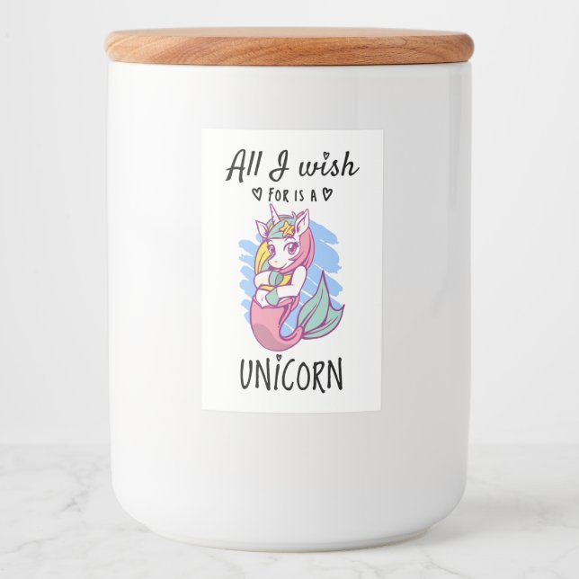 Alles, was ich mir wünsche, ist ein Einhorn Lebensmitteletikett (Vorderseite)