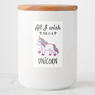 Alles, was ich mir wünsche, ist ein Einhorn Lebensmitteletikett