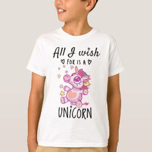 Alles, was ich mir wünsche, ist ein Einhorn T-Shirt