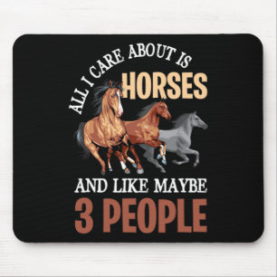 Alles, was ich pflege, sind Pferde und wie viellei Mousepad
