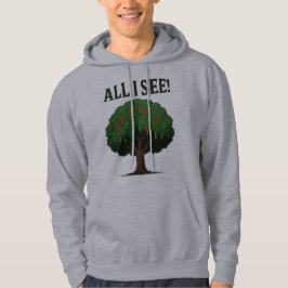 Alles, was ich sehe, ist Hoodie