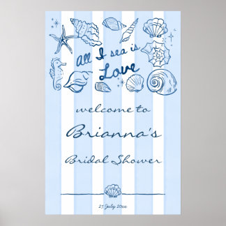 Alles, was ich sehe, ist Liebe Muscheln Junggesell Poster