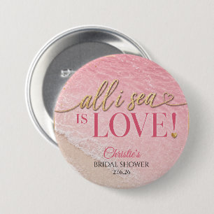 Alles was ich sehe ist Love Beach Junggesellinnena Button