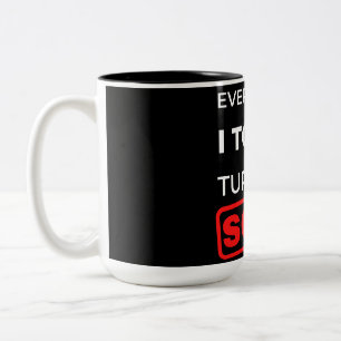 Alles, was ich Touch verkaufe Zweifarbige Tasse