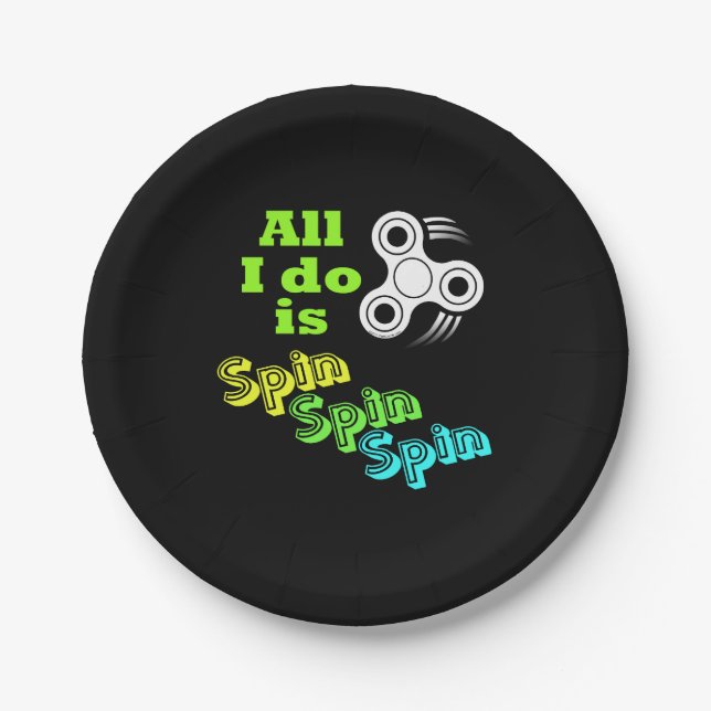 Alles, was ich tue, ist die Spin-Fidget-Spinner Pappteller (Vorderseite)