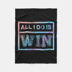 Alles, was ich tue, ist zu gewinnen - Motivierend  Fleecedecke