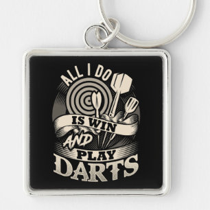 Alles, was ich tue, ist, zu gewinnen und Darts Pre Schlüsselanhänger