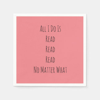 Alles, was ich tue, ist zu lesen serviette