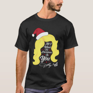 Alles, was ich Weihnachten Dolly Wig Gewollt habe T-Shirt