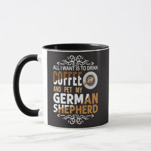 Alles, was ich will, ist Kaffee und meinen Deutsch Tasse
