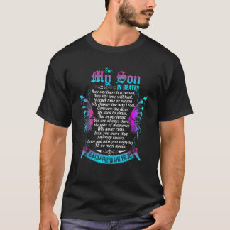 Alles, was ich Wollte, ist, dass mein Sohn im Himm T-Shirt