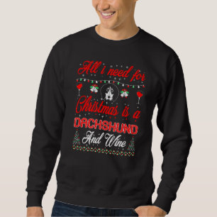 Alles, was ich zu Weihnachten Dackel und Wein Gewo Sweatshirt