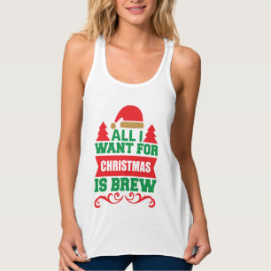 Alles, was ich zu Weihnachten Gewollt habe, ist Br Tank Top