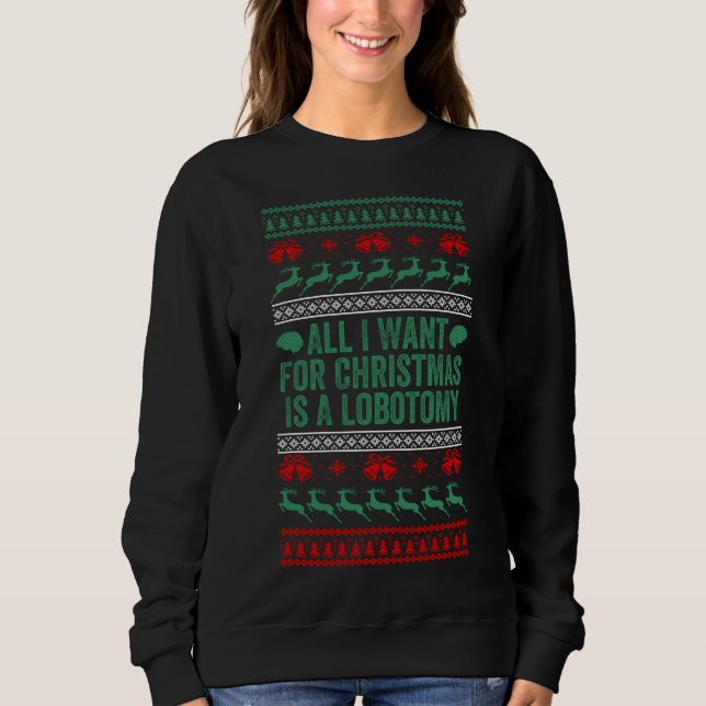 Alles, was ich zu Weihnachten Gewollt habe, ist de Sweatshirt (Vorderseite)