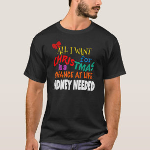 Alles, was ich zu Weihnachten Gewollt habe - Niere T-Shirt