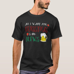 Alles, was ich zu Weihnachten gewollt habe, sind d T-Shirt