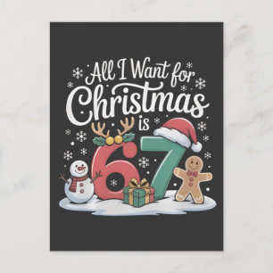 Alles, was ich zu Weihnachten will, ist 67 Six Sev Ankündigungspostkarte