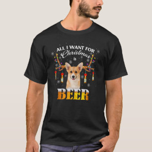 Alles, was ich zu Weihnachten will, ist Bier Hund T-Shirt
