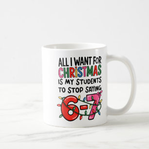 Alles, was ich zu Weihnachten will, ist, dass mein Kaffeetasse