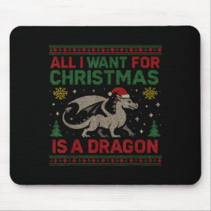 Alles, was ich zu Weihnachten will, ist ein Drache Mousepad