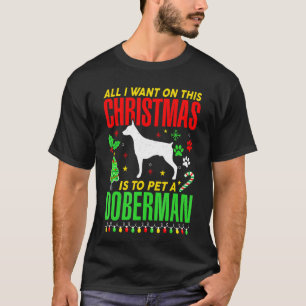 Alles, was ich zu Weihnachten will, ist einen Dobe T-Shirt