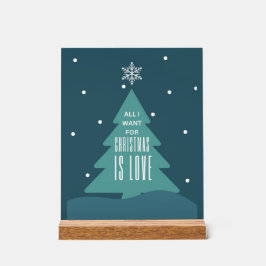 Alles, was ich zu Weihnachten will, ist Liebe Acrylschild