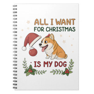 Alles, was ich zu Weihnachten will, ist meine Hund Notizblock