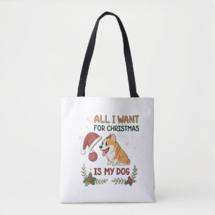 Alles, was ich zu Weihnachten will, ist meine Hund Tasche