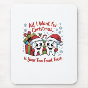 Alles, was ich zu Weihnachten will, sind deine zwe Mousepad