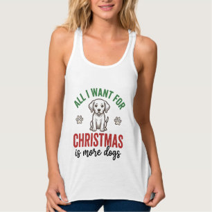 Alles, was ich zu Weihnachten will, sind mehr Hund Tank Top