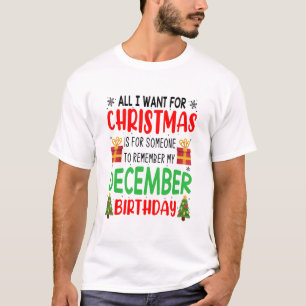 Alles, was ich zu Weihnachten Wollte Erinnern Sie  T-Shirt