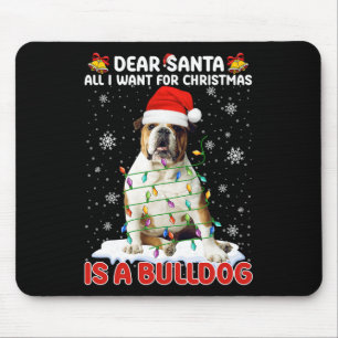 Alles, was ich zu Weihnachten Wollte, ist Bulldogg Mousepad