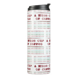 Alles, was ich zu Weihnachten Wollte, ist eine rie Thermosbecher