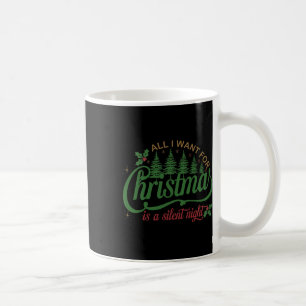 Alles, was ich zu Weihnachten Wollte, ist eine ruh Kaffeetasse
