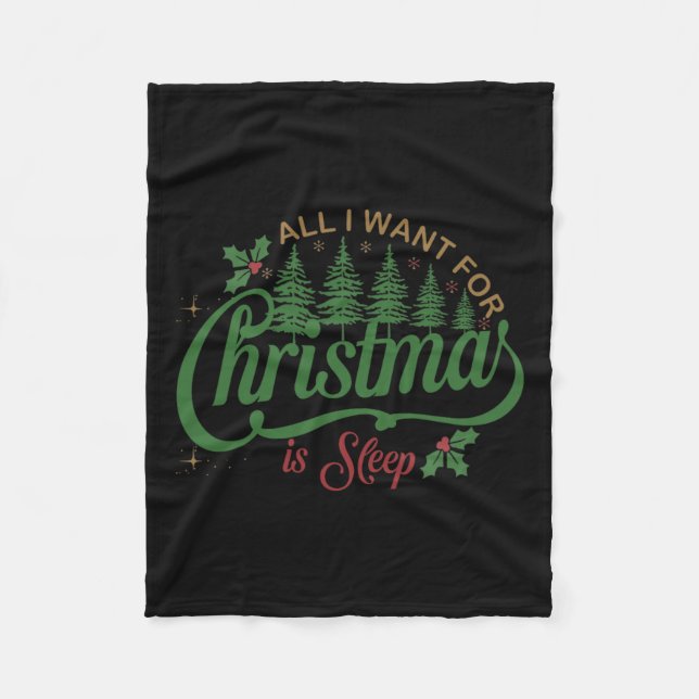 Alles, was ich zu Weihnachten Wollte, ist eine sch Fleecedecke (Vorderseite)