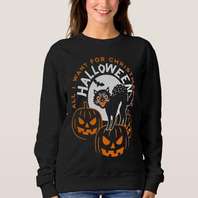 Alles, was ich zu Weihnachten Wollte, ist Hallowee Sweatshirt (Vorderseite)