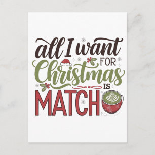 Alles, was ich zu Weihnachten Wollte, ist Matcha G