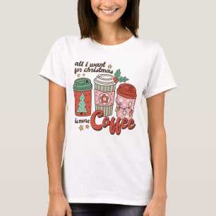 Alles, was ich zu Weihnachten Wollte, ist mehr Kaf T-Shirt