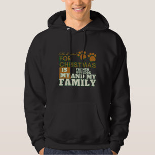 Alles, was ich zu Weihnachten Wollte, ist mein fra Hoodie