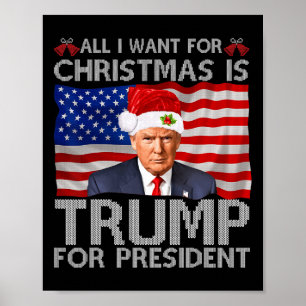 Alles, was ich zu Weihnachten Wollte, ist Trump fü Poster