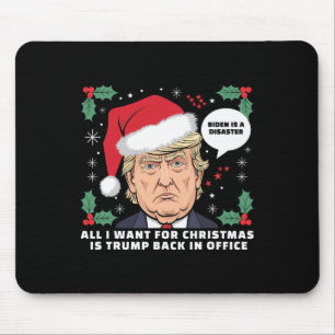 Alles, was ich zu Weihnachten Wollte, ist Trump im Mousepad