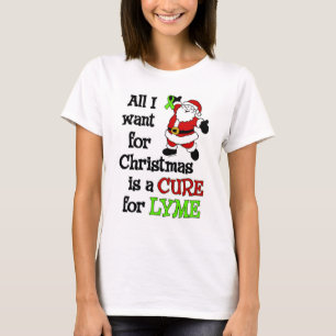 Alles, was ich zu Weihnachten Wollte... Lyme T-Shirt