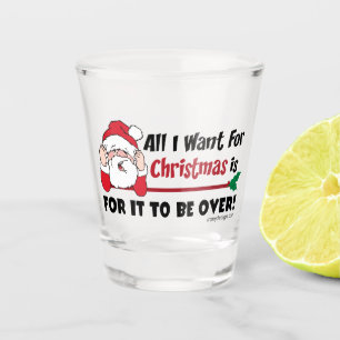 Alles, was ich zu Weihnachten wollte Schnapsglas