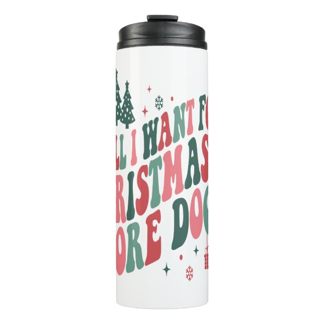 Alles, was ich zu Weihnachten Wollte, sind mehr Hu Thermosbecher (Vorderseite)