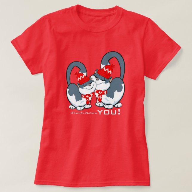 Alles, was ich zu Weihnachten wollte, sind Sie T - T-Shirt (Design vorne)