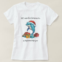 Alles, was ich zu Weihnachten wollte T-Shirt