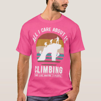 Alles, was mir wichtig ist, ist das Klettern und v T-Shirt